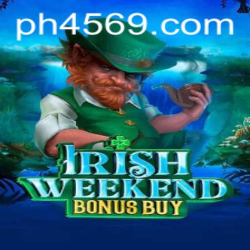 Exploration of IrishWeekendBonusBuy: A Glimpse into Virtual Gaming with ph456
